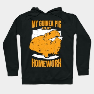 My Guinea Pig Ate My Homework Animal Lover Gift Hoodie